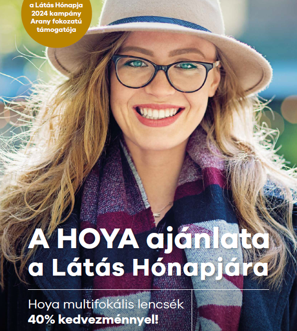 LÁTÁS HÓNAPJA! Hoya multifokális szemüveglencsék -40% !