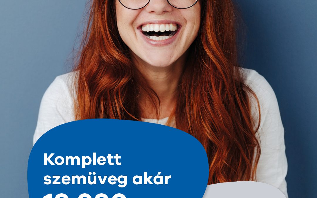 Komplett szemüveg akár 19.990 Ft-ért!